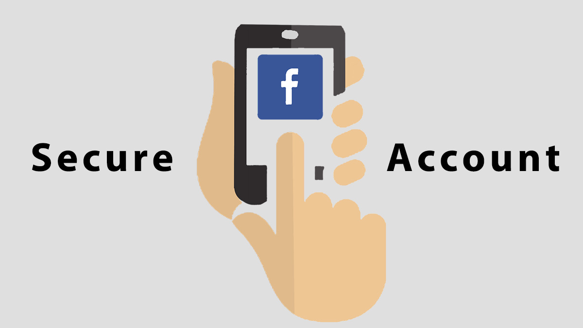 How to Secure Facebook Account from Hackers