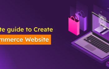 The Complete Guide to Creating an E-commerce Website: Tips for Success